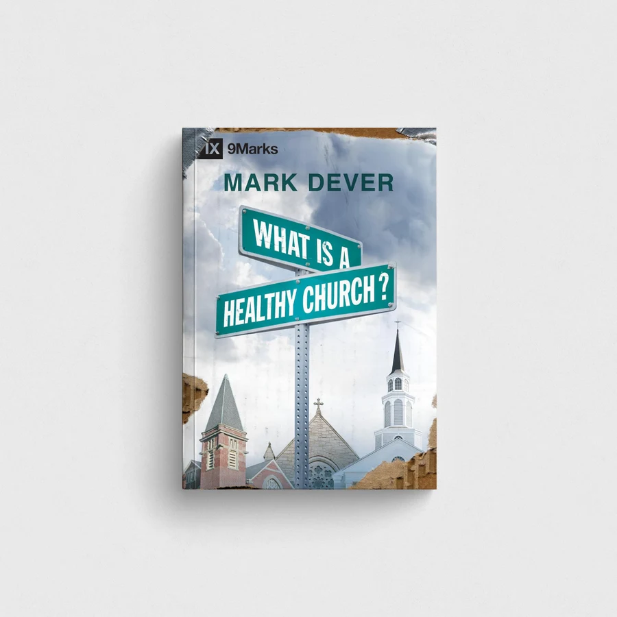 What Is A Healthy Church? (English)