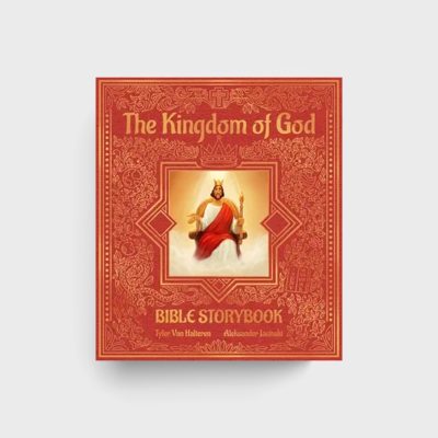 The Kingdom of God Bible Storybook: New Testament